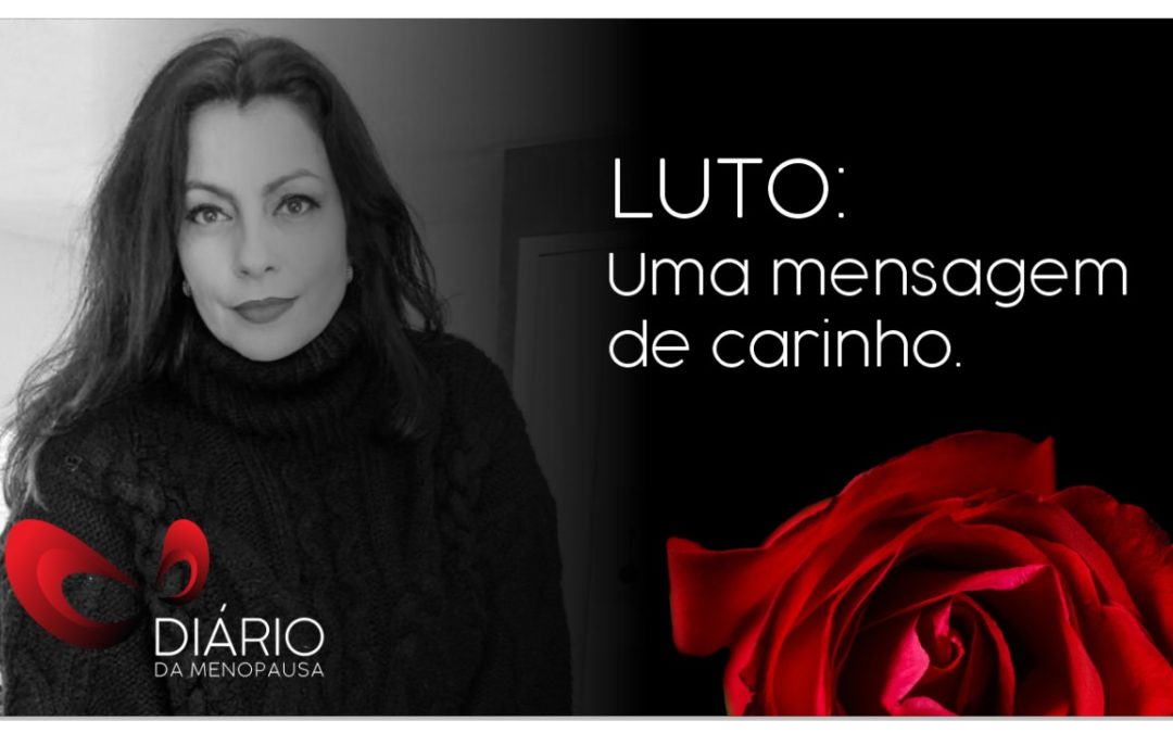 LUTO: Uma mensagem de carinho