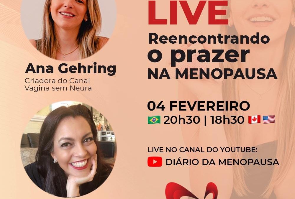 LIVE – Diário da Menopausa | Reencontrando o Prazer na Menopausa