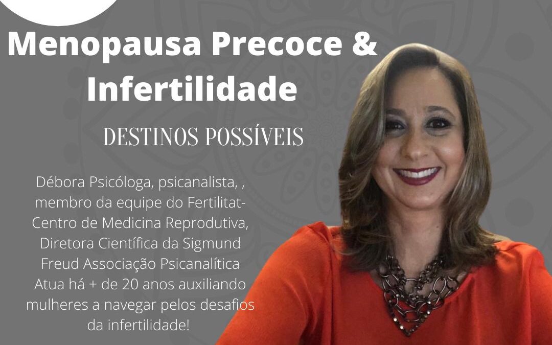 LIVE | Diário Menopausa | Menopausa Precoce e Infertilidade | Destinos Possíveis