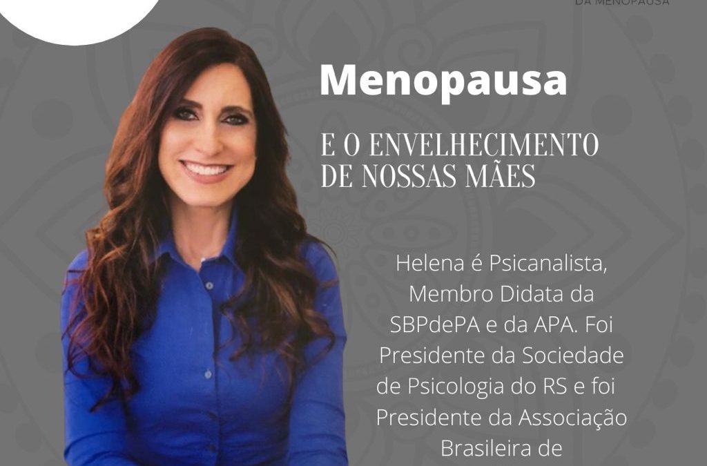 LIVE | Diário Menopausa |  Menopausa e o Envelhecimento de Nossas Mães